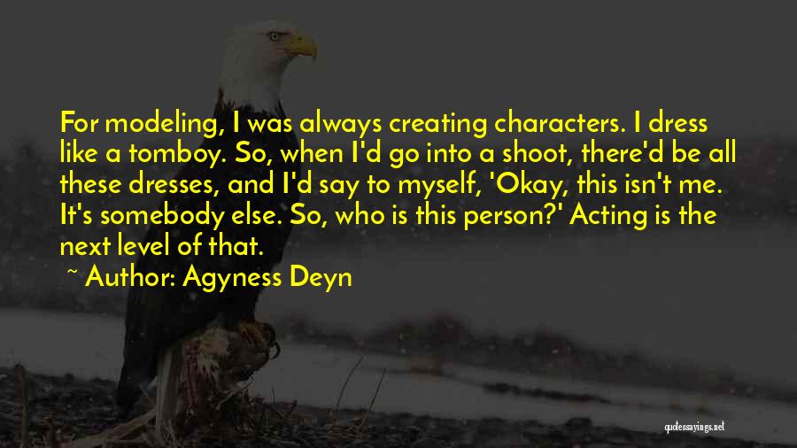Agyness Deyn Quotes 198221