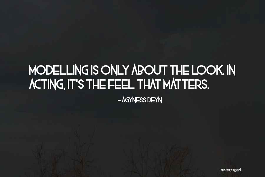 Agyness Deyn Quotes 2029142 Agyness Deyn Quotes 2029142