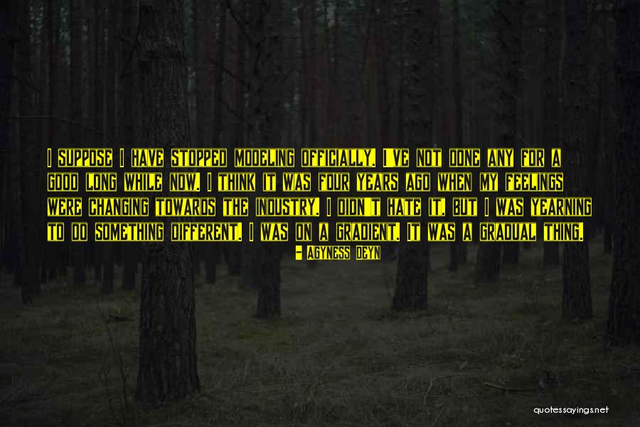 Agyness Deyn Quotes 461523 Agyness Deyn Quotes 461523