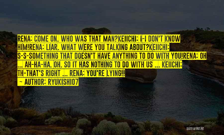 Ah Ha Quotes By Ryukishi07
