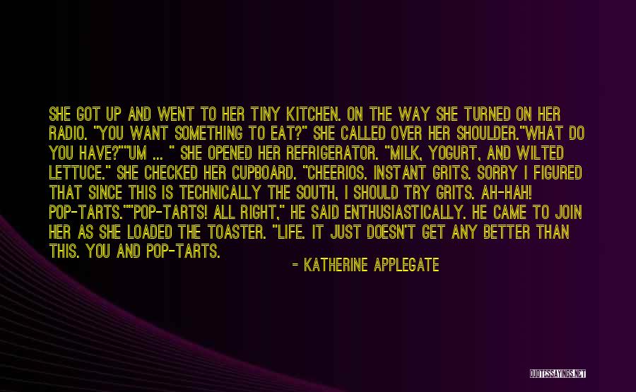 Ah Hah Quotes By Katherine Applegate