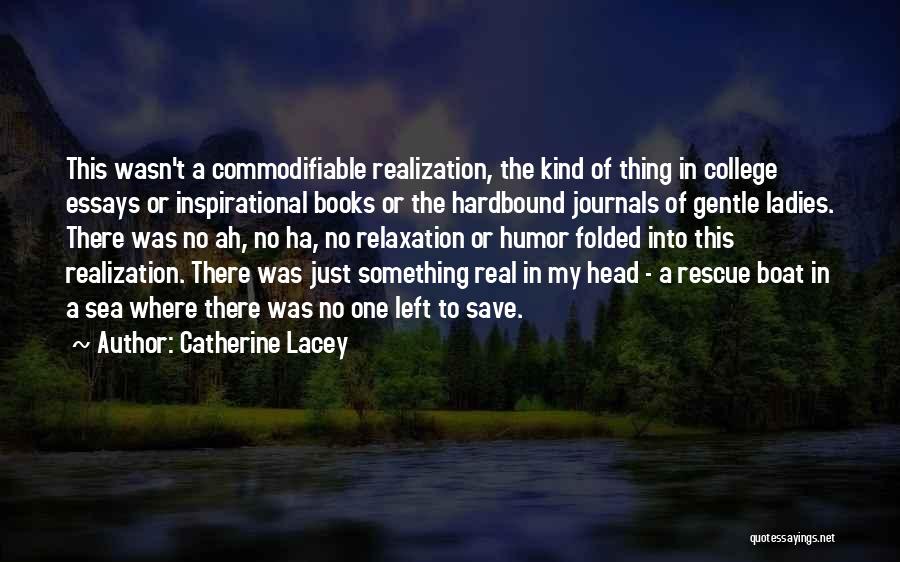 Ah Q Quotes By Catherine Lacey