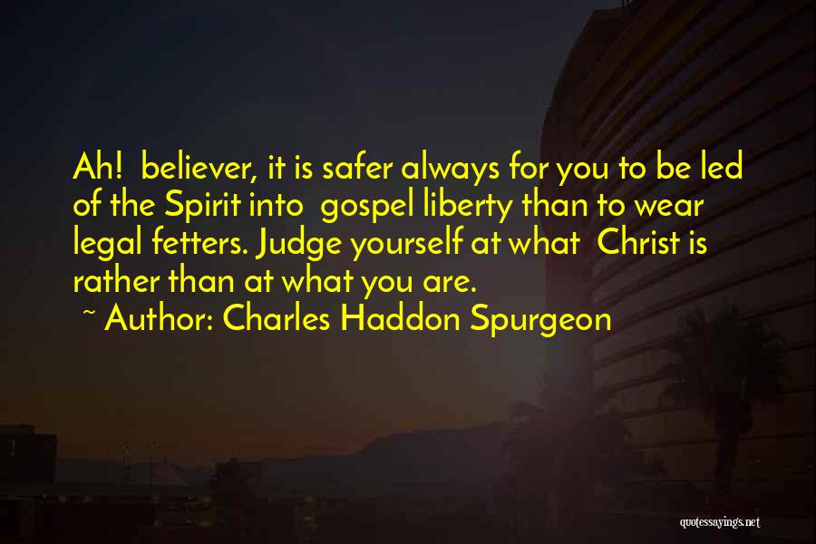 Ah Q Quotes By Charles Haddon Spurgeon