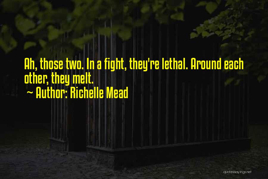 Ah Q Quotes By Richelle Mead