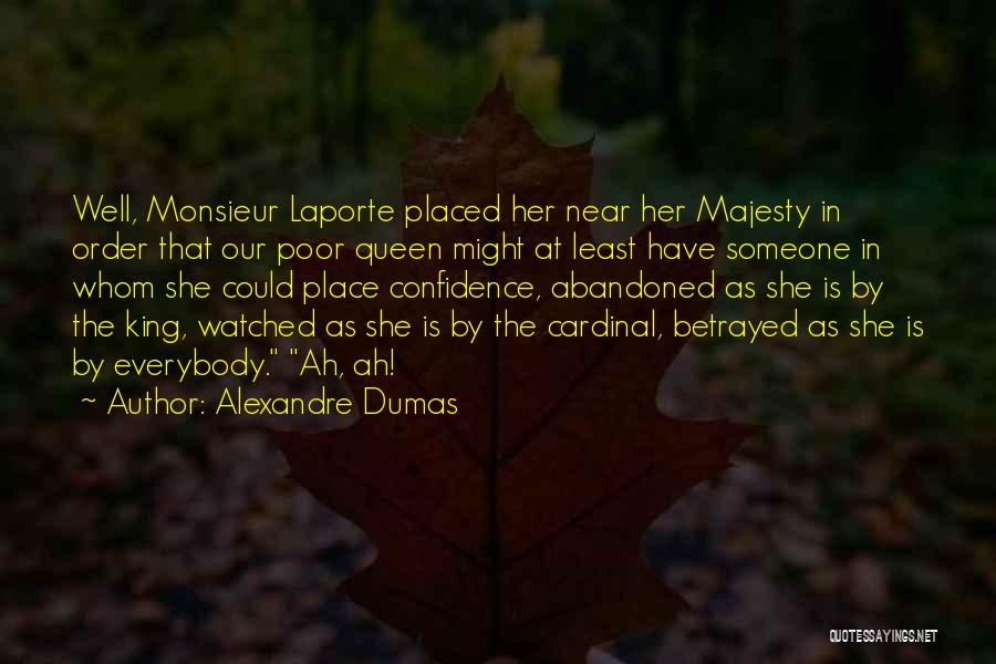 Ah Well Quotes By Alexandre Dumas