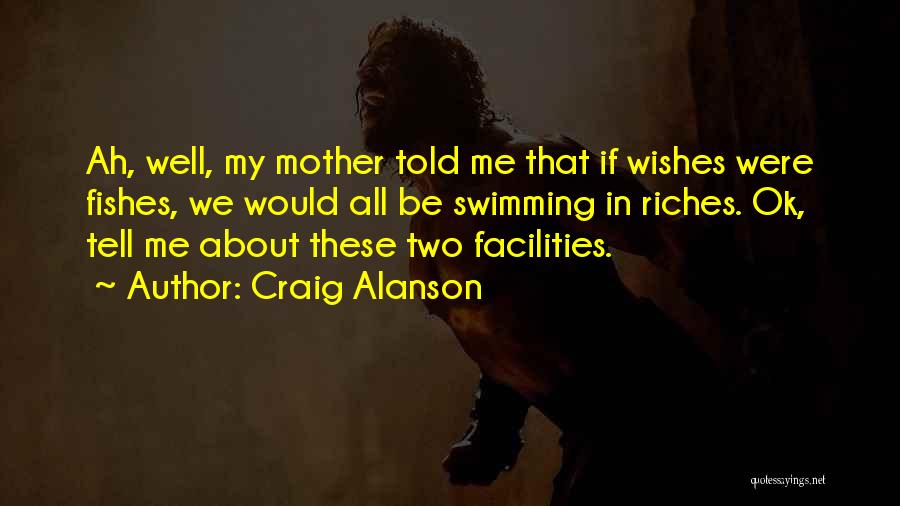 Ah Well Quotes By Craig Alanson