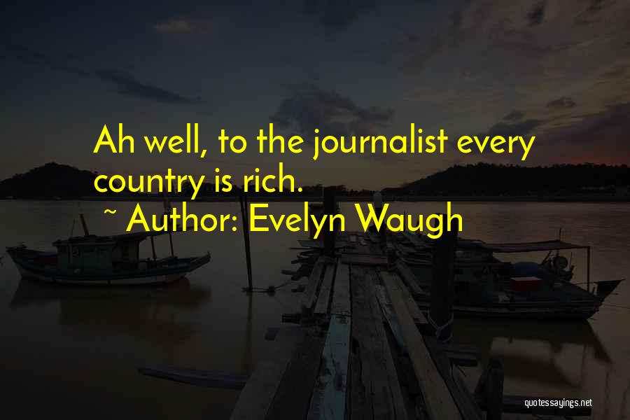 Ah Well Quotes By Evelyn Waugh
