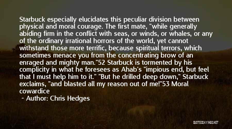 Ahab Quotes By Chris Hedges