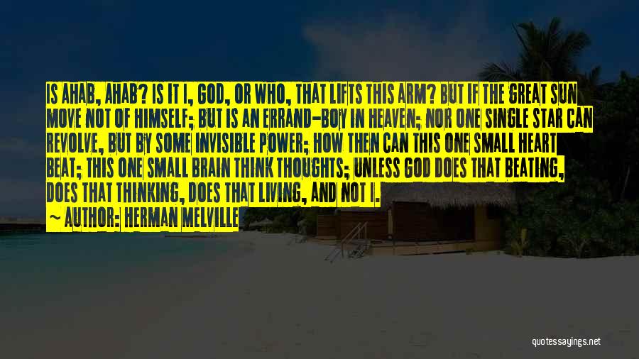 Ahab Quotes By Herman Melville
