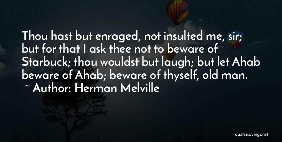 Ahab Quotes By Herman Melville