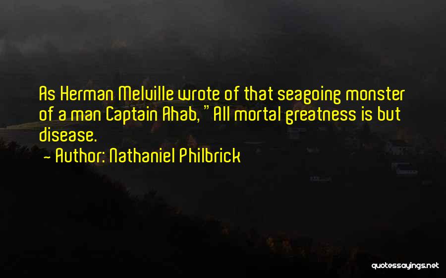 Ahab Quotes By Nathaniel Philbrick