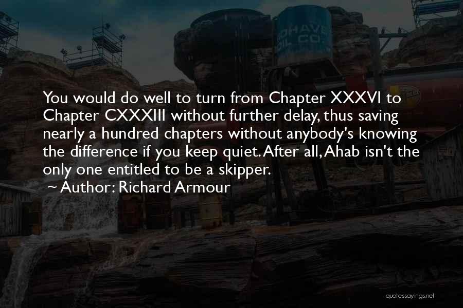 Ahab Quotes By Richard Armour