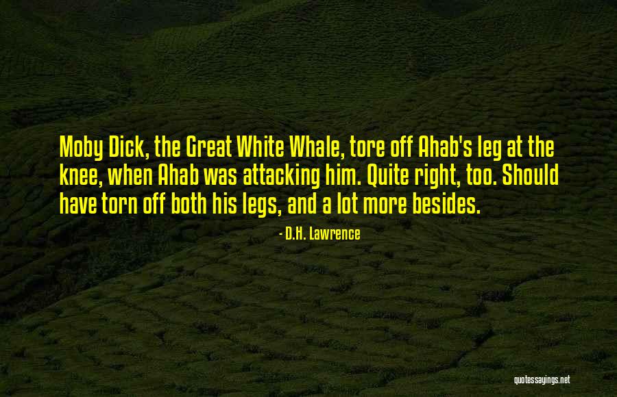 Ahab White Whale Quotes By D.H. Lawrence Ahab White Whale Quotes By D.H. Lawrence