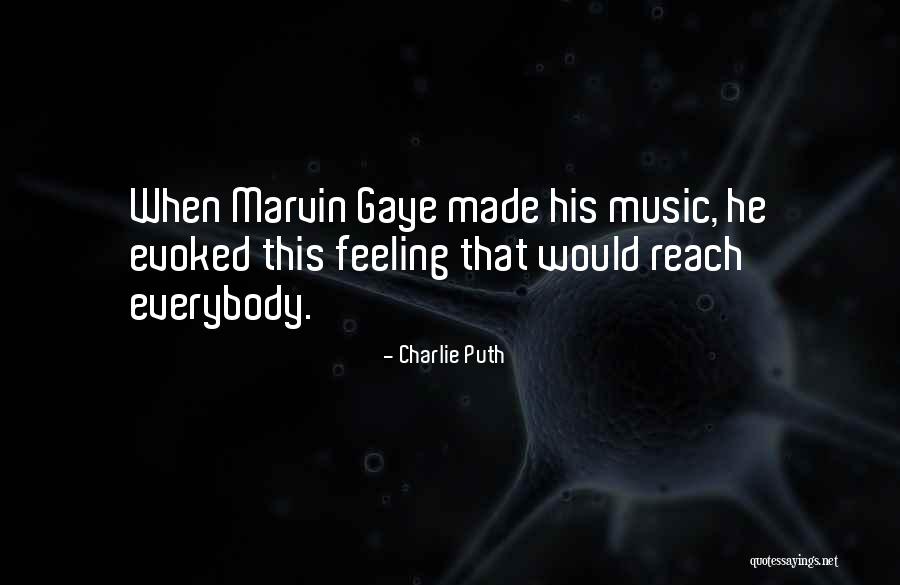Ahamed Souleymane Quotes By Charlie Puth Ahamed Souleymane Quotes By Charlie Puth