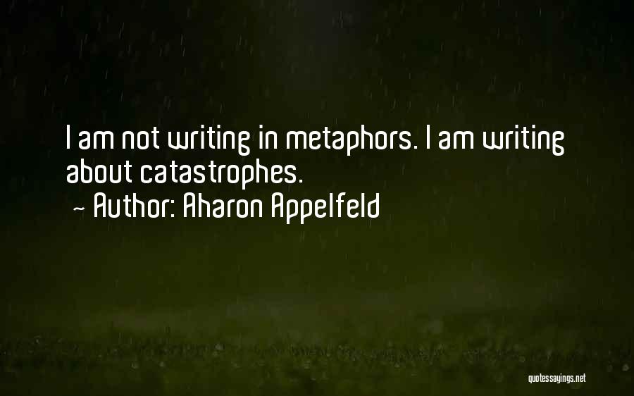 Aharon Appelfeld Quotes 334988