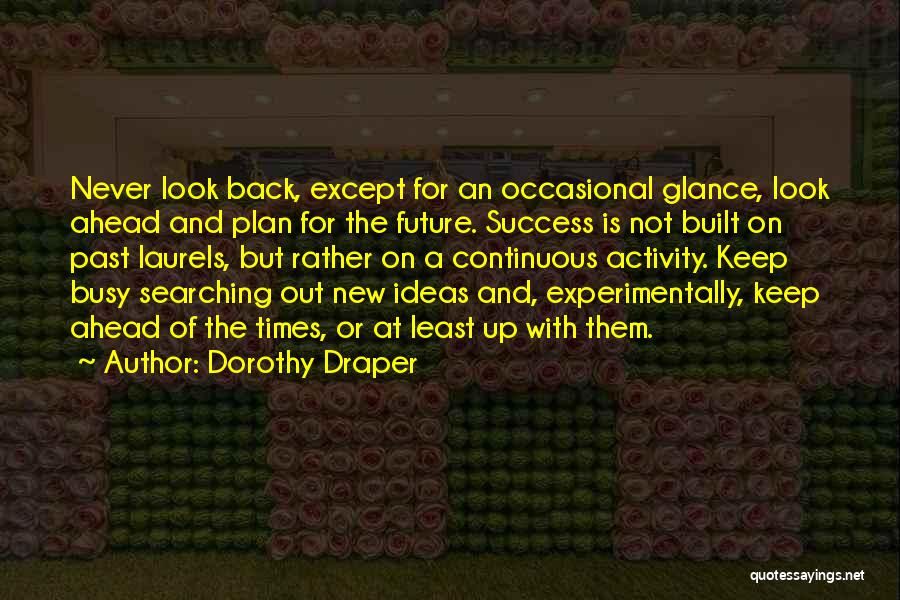 Aharonian Architects Quotes By Dorothy Draper