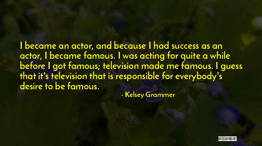 Aharonian Associates Quotes By Kelsey Grammer Aharonian Associates Quotes By Kelsey Grammer