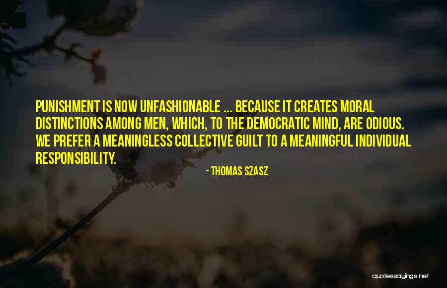 Ahava Quotes By Thomas Szasz Ahava Quotes By Thomas Szasz