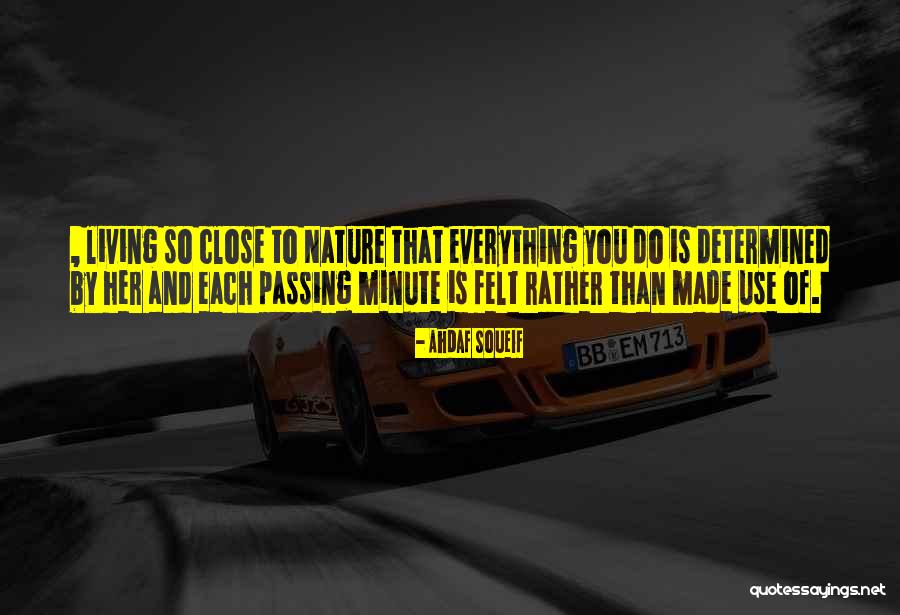 Ahdaf Quotes By Ahdaf Soueif Ahdaf Quotes By Ahdaf Soueif