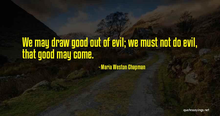 Ahdmaharashtra Quotes By Maria Weston Chapman Ahdmaharashtra Quotes By Maria Weston Chapman