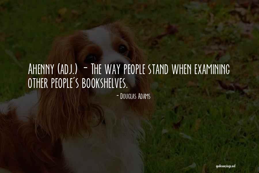 Ahenny Quotes By Douglas Adams