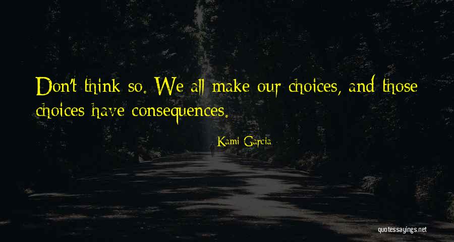 Ahentkdls Quotes By Kami Garcia Ahentkdls Quotes By Kami Garcia