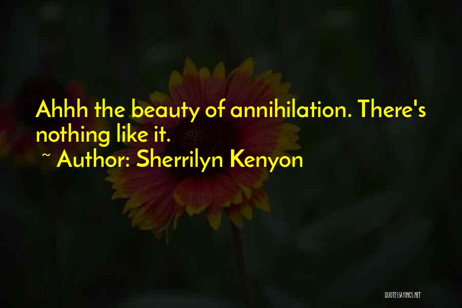 Ahhh Quotes By Sherrilyn Kenyon