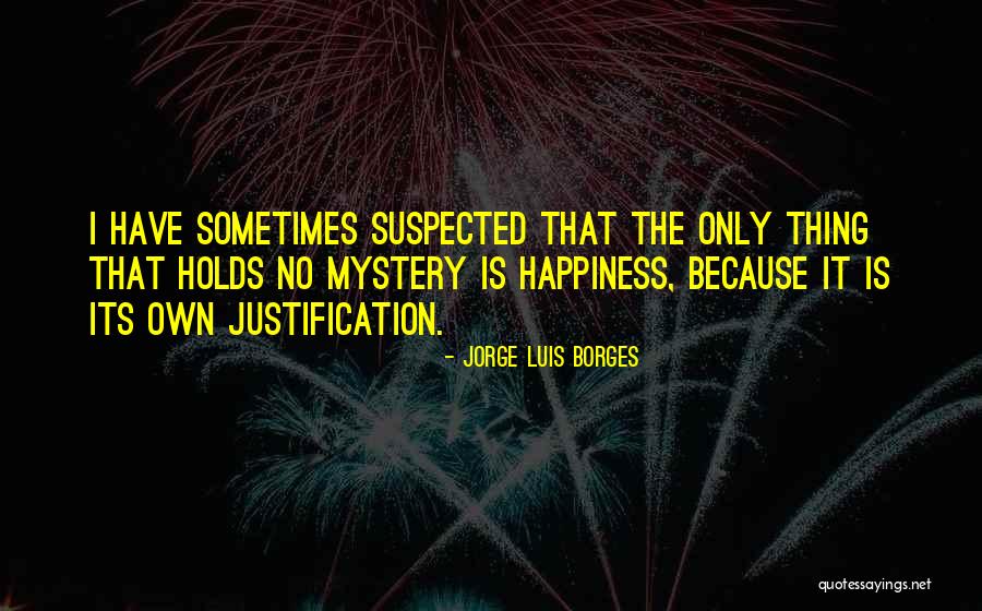 Ahhhhhhhh Quotes By Jorge Luis Borges Ahhhhhhhh Quotes By Jorge Luis Borges