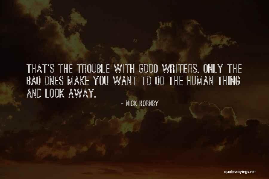 Ahhi Quotes By Nick Hornby Ahhi Quotes By Nick Hornby