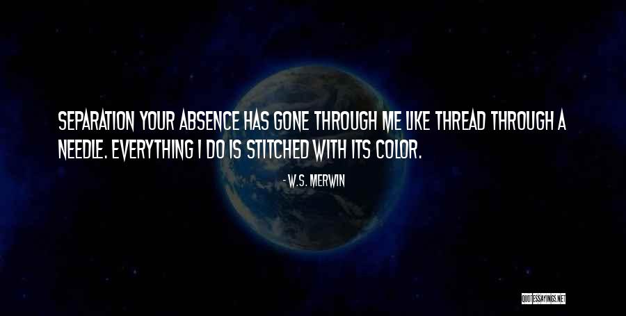 Ahhing Quotes By W.S. Merwin Ahhing Quotes By W.S. Merwin