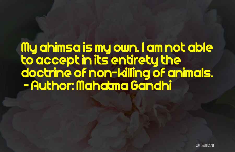 Ahimsa By Mahatma Gandhi Quotes By Mahatma Gandhi