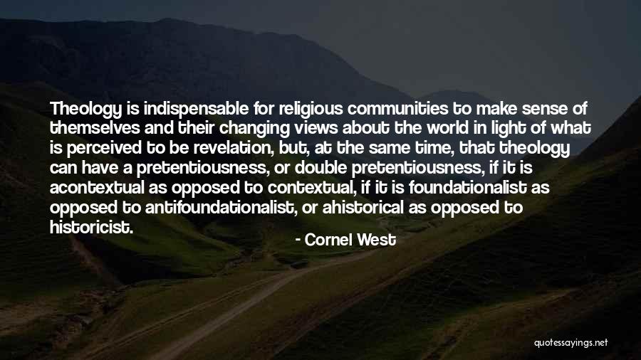 Ahistorical Quotes By Cornel West Ahistorical Quotes By Cornel West