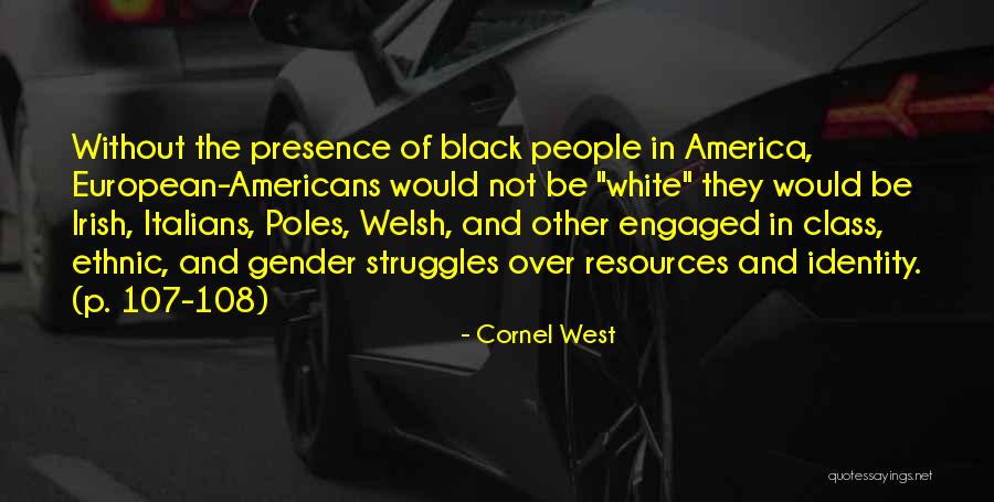 Ahkeel Rodney Quotes By Cornel West Ahkeel Rodney Quotes By Cornel West