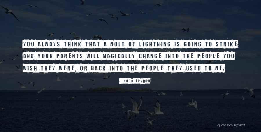 Ahlaki Toplum Quotes By Nora Ephron Ahlaki Toplum Quotes By Nora Ephron