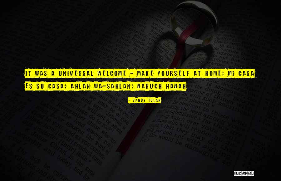 Ahlan Wa Quotes By Sandy Tolan Ahlan Wa Quotes By Sandy Tolan