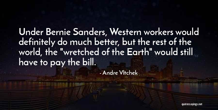 Ahlawat Associates Quotes By Andre Vltchek Ahlawat Associates Quotes By Andre Vltchek