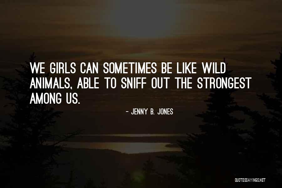 Ahlers Cressman Quotes By Jenny B. Jones Ahlers Cressman Quotes By Jenny B. Jones