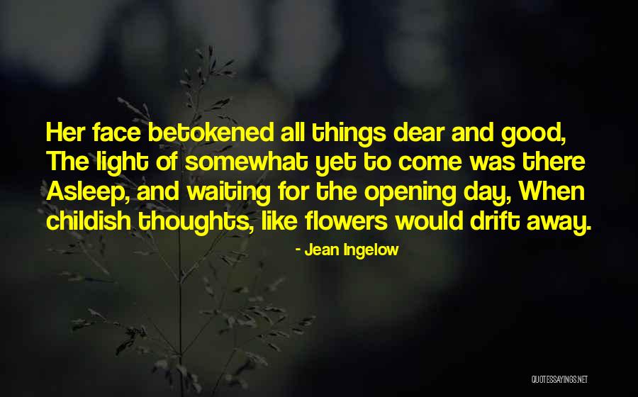Ahlers Law Quotes By Jean Ingelow Ahlers Law Quotes By Jean Ingelow