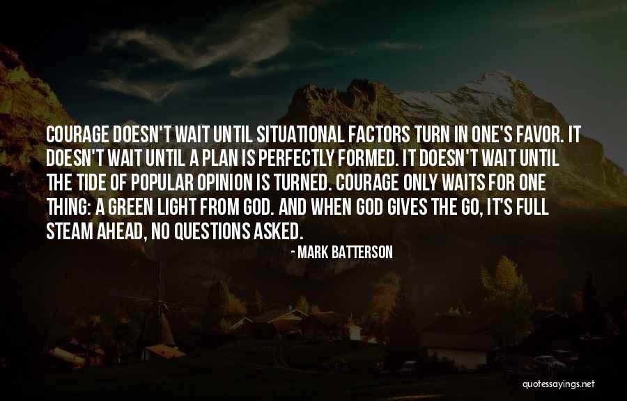 Ahlstrominkatu Quotes By Mark Batterson