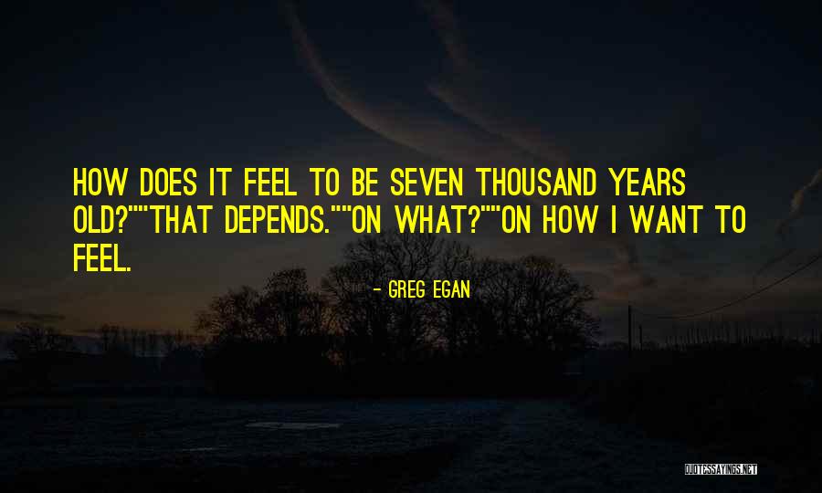 Ahlus Quotes By Greg Egan Ahlus Quotes By Greg Egan