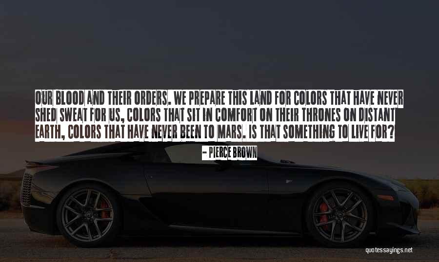 Ahlus Suffah Quotes By Pierce Brown Ahlus Suffah Quotes By Pierce Brown
