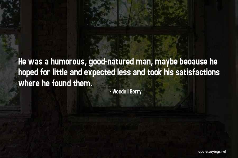 Ahlus Suffah Quotes By Wendell Berry Ahlus Suffah Quotes By Wendell Berry