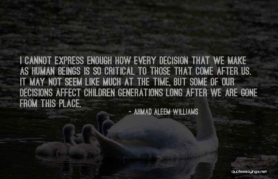 Ahmad Aleem Williams Quotes 1261077 Ahmad Aleem Williams Quotes 1261077