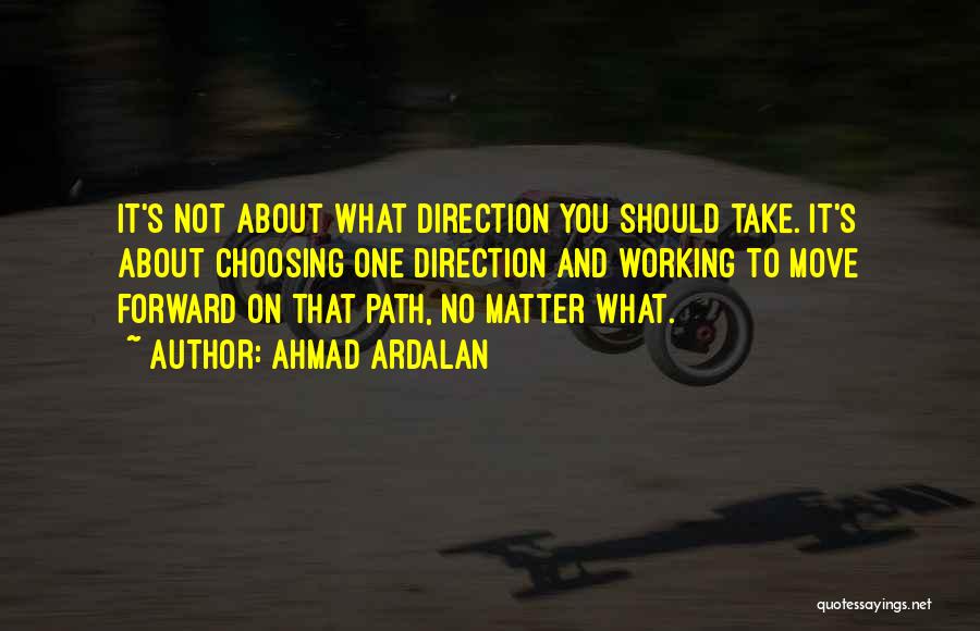 Ahmad Ardalan Quotes 2226932