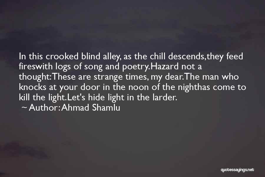 Ahmad Shamlu Quotes 1158920