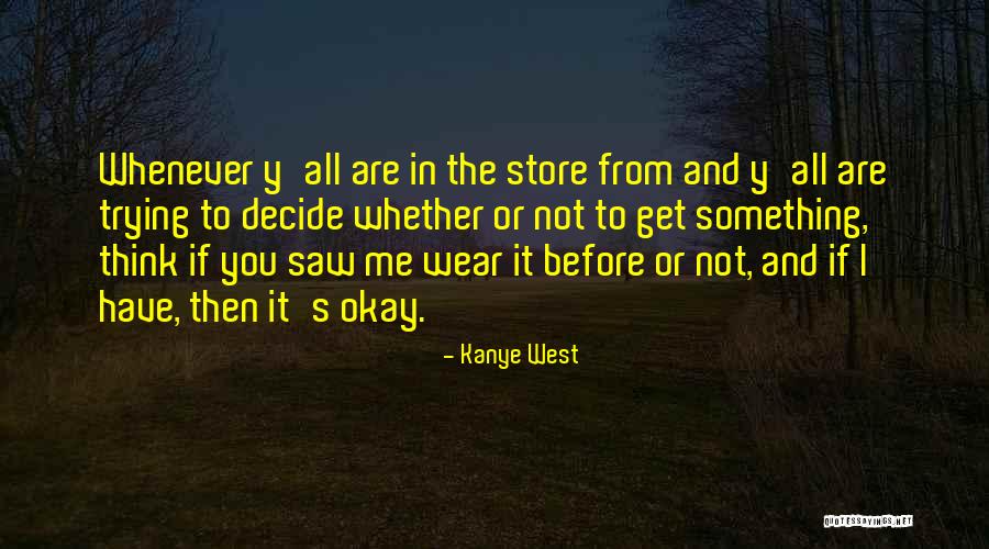 Ahmadis Of Pakistan Quotes By Kanye West Ahmadis Of Pakistan Quotes By Kanye West