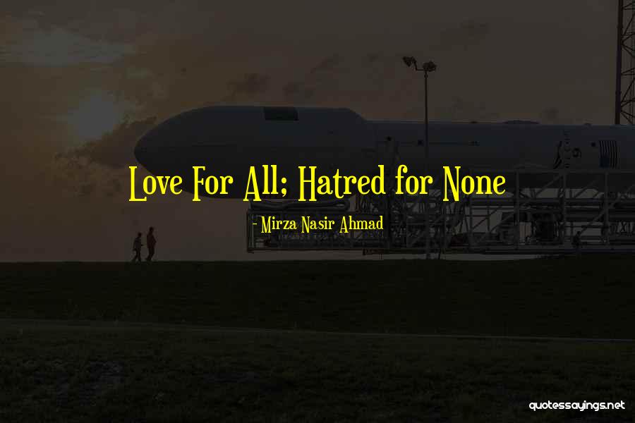 Ahmadiyya Quotes By Mirza Nasir Ahmad Ahmadiyya Quotes By Mirza Nasir Ahmad