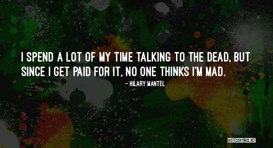 Ahmard Quotes By Hilary Mantel Ahmard Quotes By Hilary Mantel