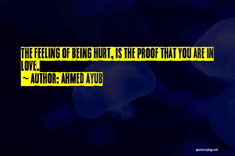 Ahmed Ayub Quotes 2211539