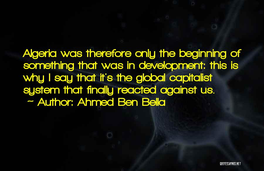 Ahmed Ben Bella Quotes 1339131